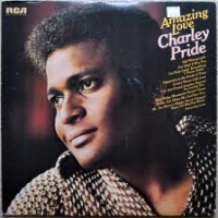 Charley Pride - Amazing Love